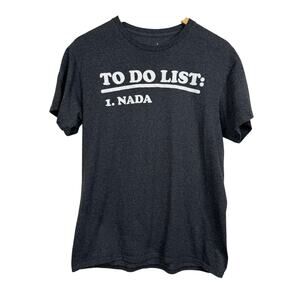 5 for $25| To Do List Nada Men's Humor Gray Graphic Tee Size M